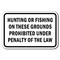 Signmission 18 in Height, 0.12 in Width, Aluminum, A-1218 No Hunting - ProPenal, A-1218 No Hunting - ProPenal A-1218 No Hunting - ProPenal - alternate 1